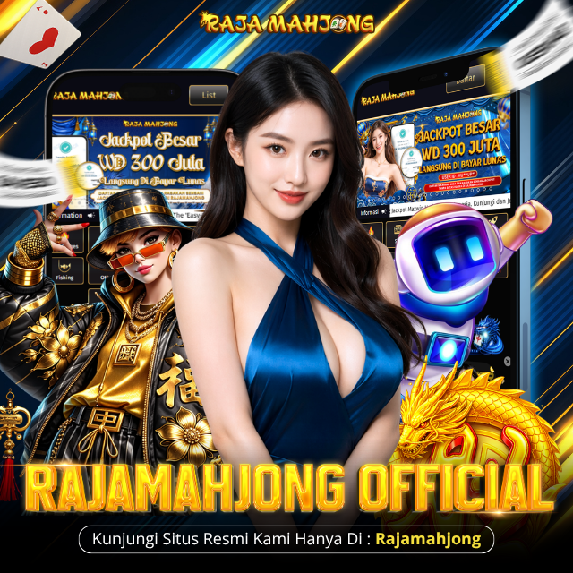 RAJAMAHJONG : Agen Resmi Judi Slot Online Multi Server Performa Maksimal 2026 by Hey siriusly